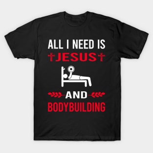 I Need Jesus And Bodybuilding Bodybuilder T-Shirt